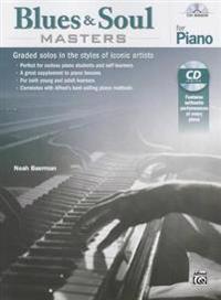 Blues & Soul Masters for Piano: Graded Solos in the Styles of Iconic Artists, Book & CD