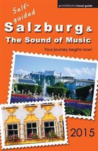 Self-Guided Salzburg & the Sound of Music - 2015