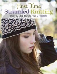 First Time Stranded Knitting