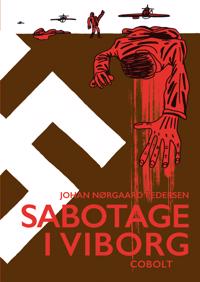 Sabotage i Viborg