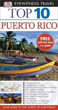Dk Eyewitness Top 10 Travel Guide: Puerto Rico