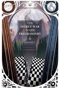 The Secret War Inside Freemasonry