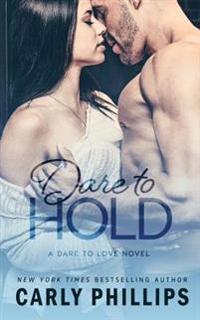 Dare to Hold
