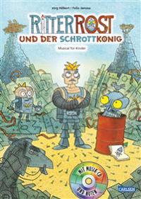 Ritter Rost und der Schrottkönig