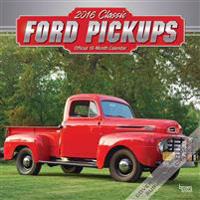 Classic Ford Pickups 2016 Calendar