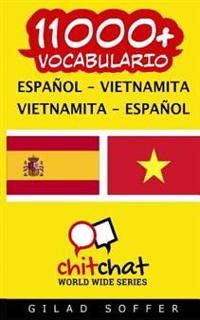 11000+ Espanol - Vietnamita Vietnamita - Espanol Vocabulario