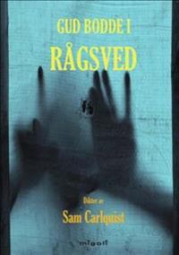 Gud bodde i Rågsved