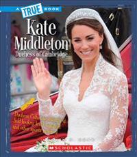 Kate Middleton: Dutchess of Cambridge
