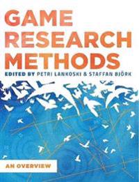 Game Research Methods: an Overview