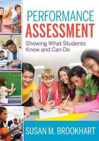 Performance Assessment: Showing What Students Can Do