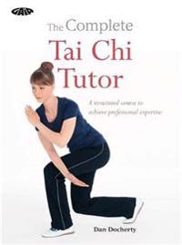 The Complete Tai Chi Tutor