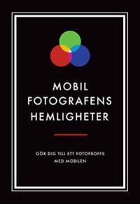 Mobilfotografens hemligheter