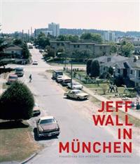 Jeff Wall - Works from Munich Collections