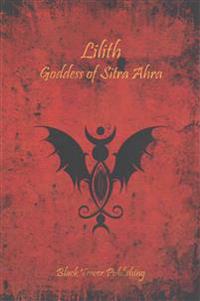 Lilith: Goddess of Sitra Ahra