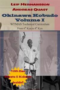 Okinawa Kobudo - Volume I