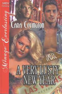 A Very Lusty New Year [The Lusty, Texas Collection] (Siren Publishing Menage Everlasting)