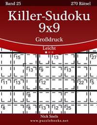 Killer-Sudoku 9x9 Grossdruck - Leicht - Band 25 - 270 Ratsel