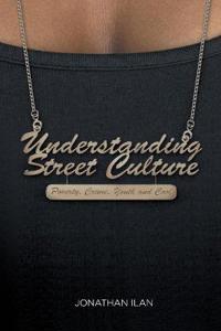 Understanding Street Culture