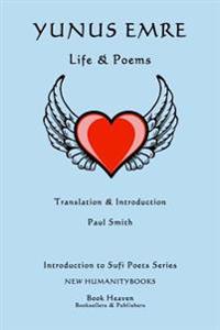 Yunus Emre: Life & Poems