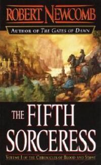 The Fifth Sorceress: Volume I of the Chronicles of Blood and Stone