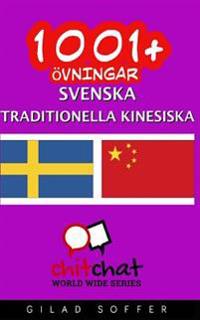 1001+ Ovningar Svenska - Traditionella Kinesiska