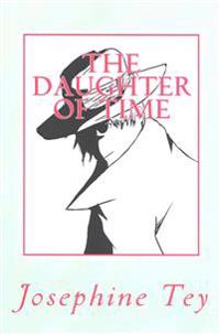 The Daughter of Time: The Greatest Mystery