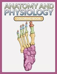 Anatomy and Physiology Coloring Book