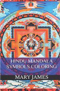Hindu Mandala Symbols Coloring: Meditation Healing Mandala Coloring Book for Adults