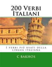 200 Verbi Italiani: I Verbi Piu Usati Della Lingua Italiana