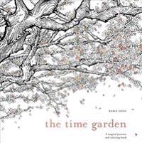 The Time Garden: A Magical Journey and Coloring Book