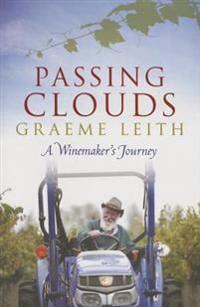 Passing Clouds: A Winemaker's Journey