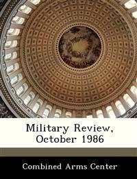 Military Review, October 1986