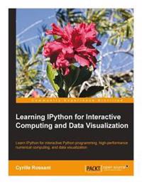 Learning Ipython for Interactive Computing and Data Visualization