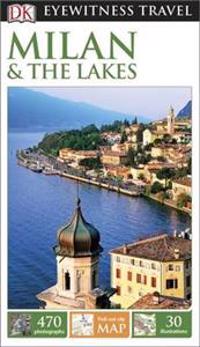 DK Eyewitness Travel Guide: Milanthe Lakes