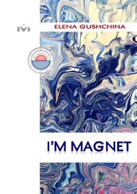 I'M MAGNET