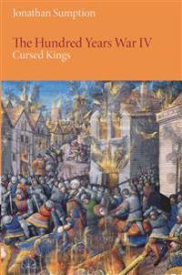 The Hundred Years War: Volume 4: Cursed Kings