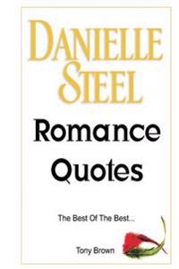 Danielle Steel Romance Quotes