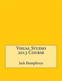 Visual Studio 2013 Course