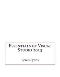 Essentials of Visual Studio 2013