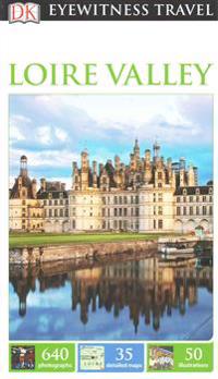 Dk Eyewitness Travel Guide: Loire Valley