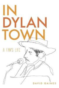 In Dylan Town