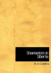Shamanism in Siberia
