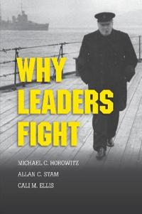 Why Leaders Fight