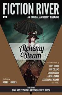 Fiction River: Alchemy & Steam