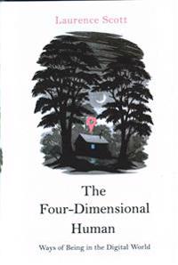 The Four Dimensional Human