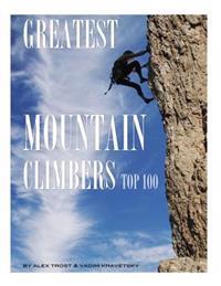 Greatest Mountain Climbers: Top 100