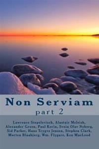 Non Serviam, Part 2: Issues 18-24
