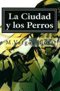 La Ciudad y Los Perros