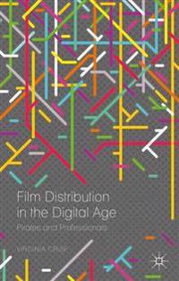 Film Distribution in the Digital Age