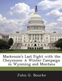 MacKenzie's Last Fight with the Cheyennes